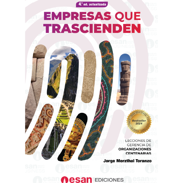 Empresas que trascienden: lecciones de gerencia de organizaciones centenarias 4ª Edición