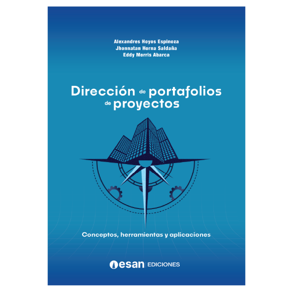 Direcci贸n de portafolios de proyectos: Conceptos, herramientas y aplicaciones