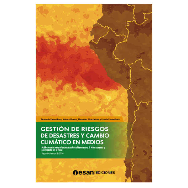 Gestión de riesgos de desastres y cambio climático en medios: publicaciones más relevantes sobre el fenómeno El Niño costero y su impacto en el Perú - Segundo trimestre de 2026